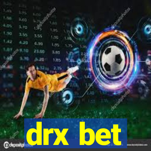 drx bet