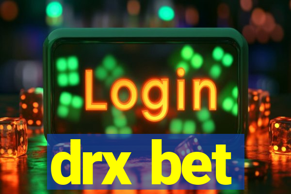 drx bet