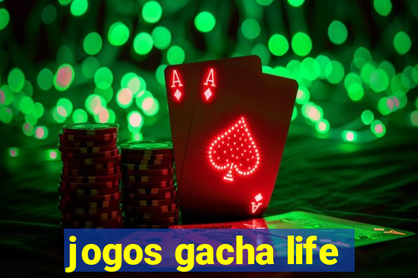 jogos gacha life