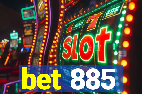 bet 885