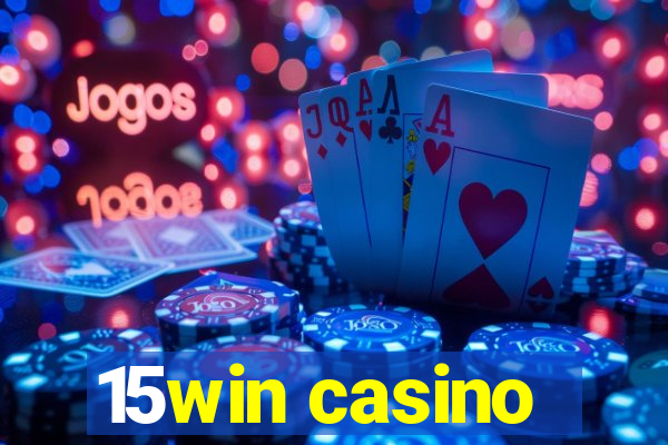 15win casino