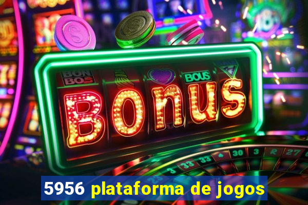 5956 plataforma de jogos