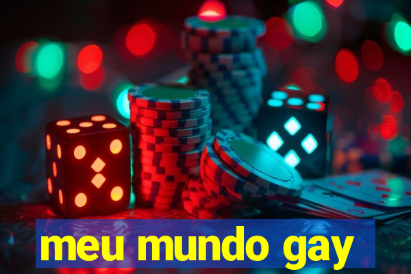 meu mundo gay