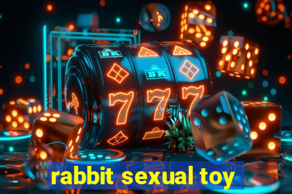 rabbit sexual toy