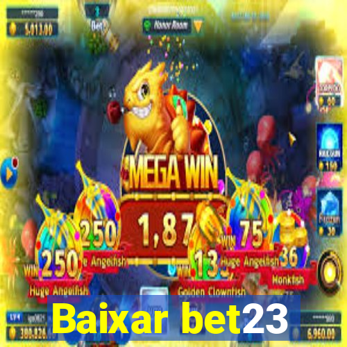 Baixar bet23