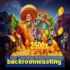 backroomcasting