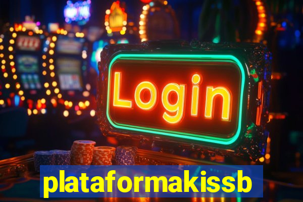 plataformakissbet.com