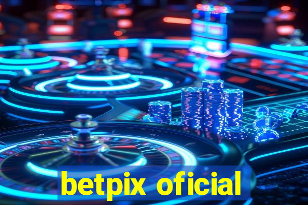 betpix oficial