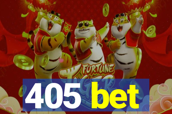 405 bet