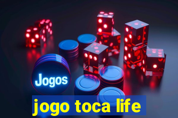 jogo toca life