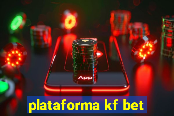 plataforma kf bet