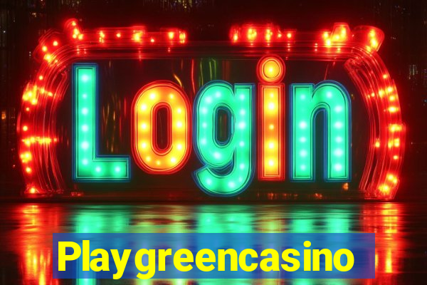 Playgreencasino