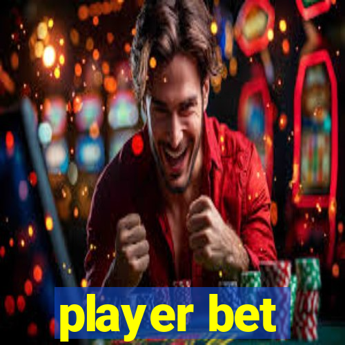 player bet