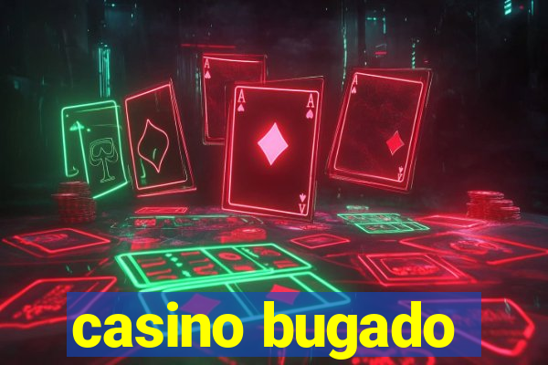 casino bugado