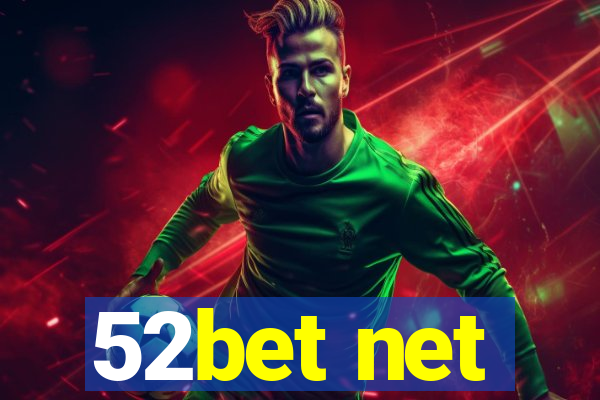 52bet net