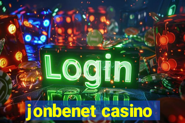 jonbenet casino