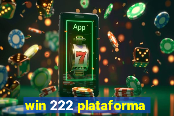 win 222 plataforma