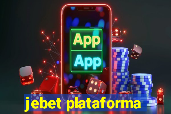 jebet plataforma