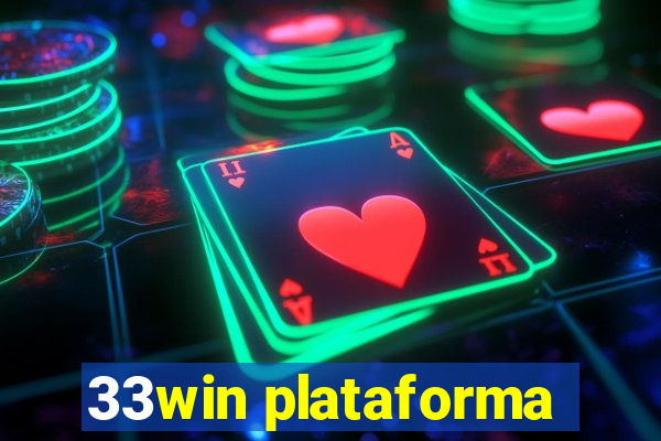 33win plataforma