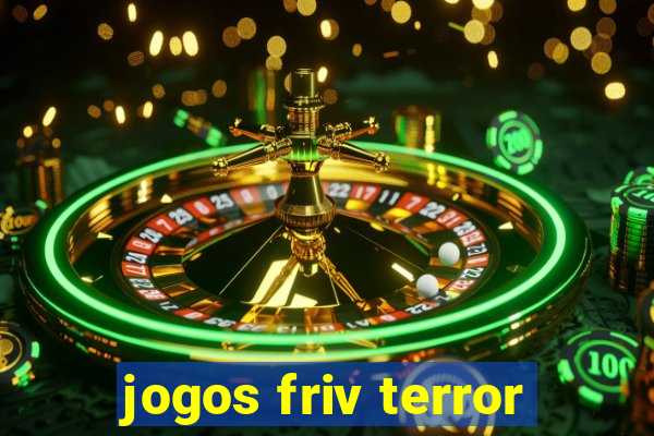 jogos friv terror