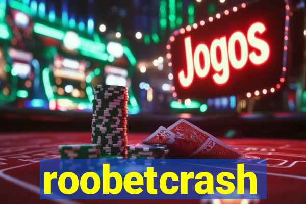 roobetcrash