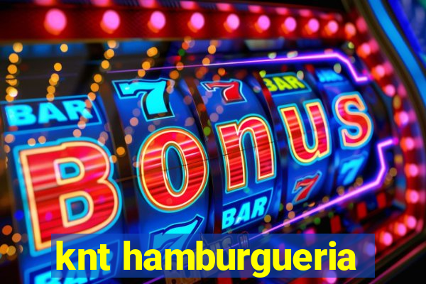 knt hamburgueria