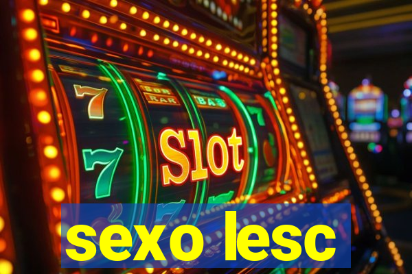 sexo lesc