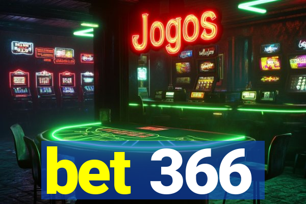 bet 366