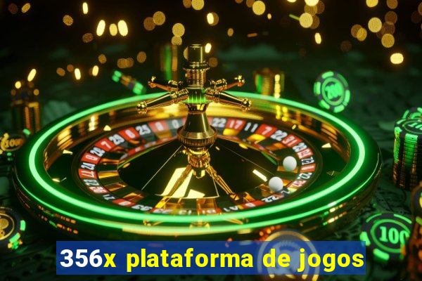 356x plataforma de jogos