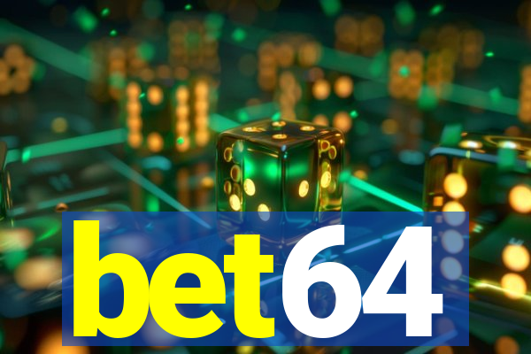 bet64