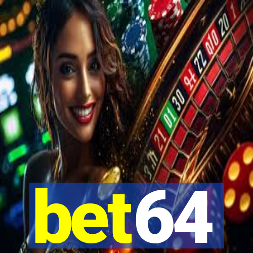 bet64