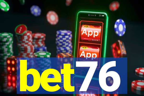 bet76