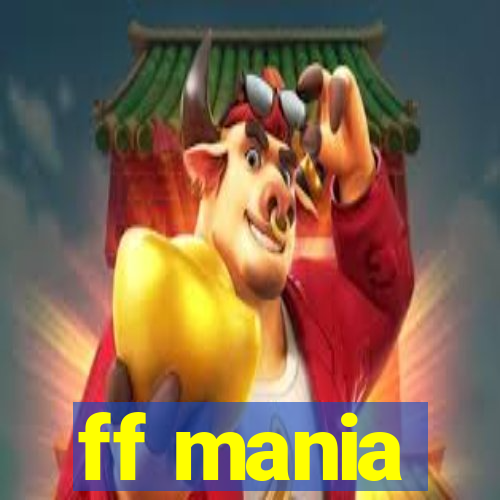 ff mania