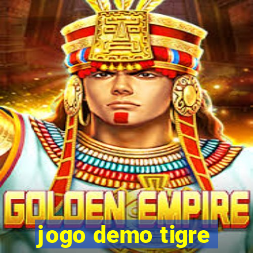 jogo demo tigre