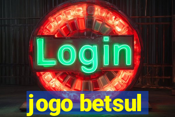 jogo betsul