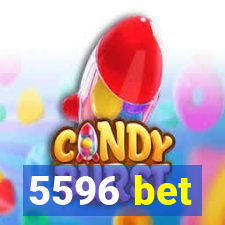 5596 bet