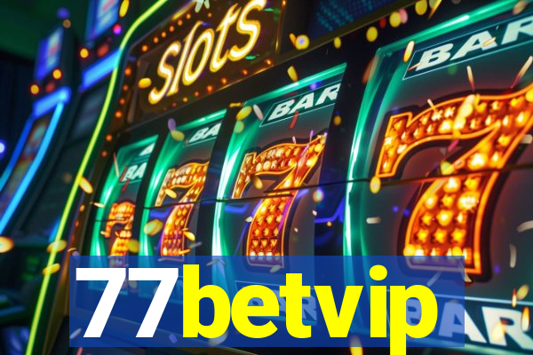 77betvip