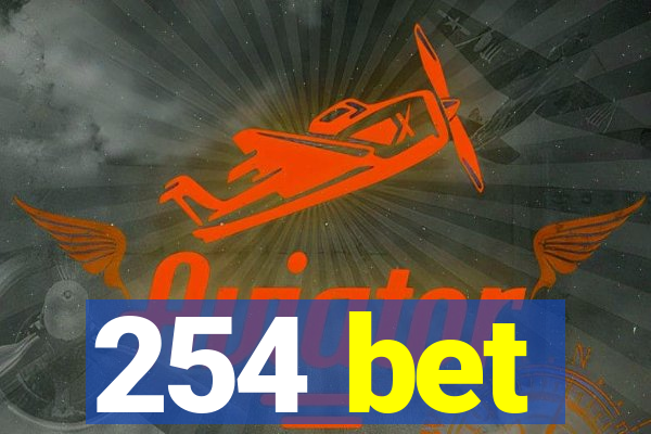 254 bet