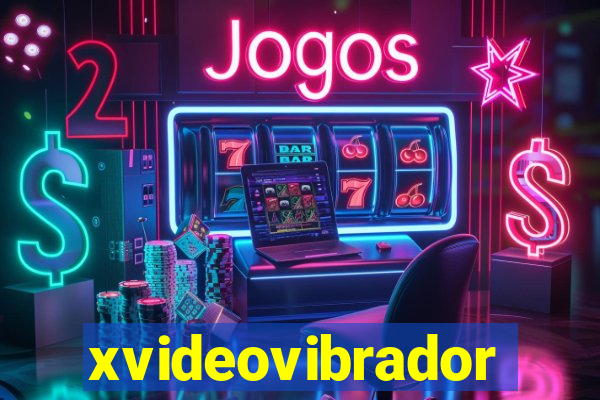 xvideovibrador