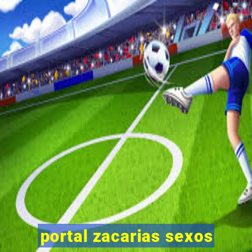 portal zacarias sexos