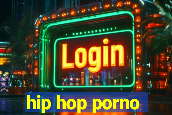 hip hop porno