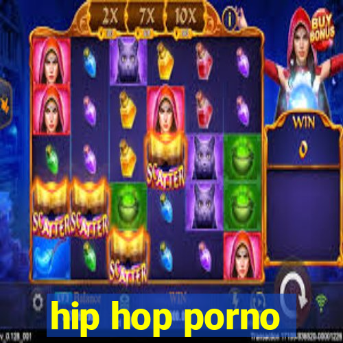 hip hop porno