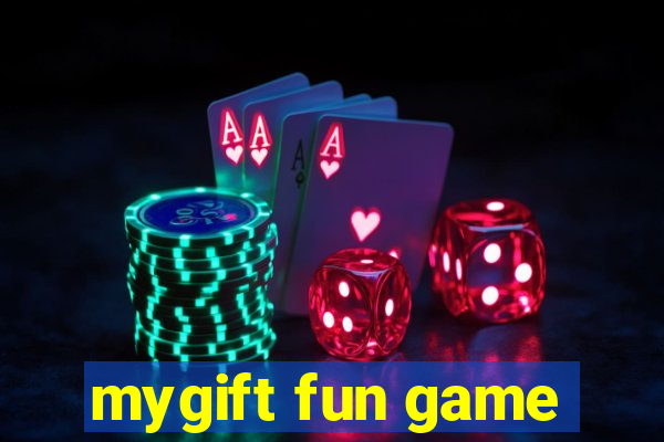 mygift fun game