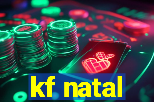 kf natal