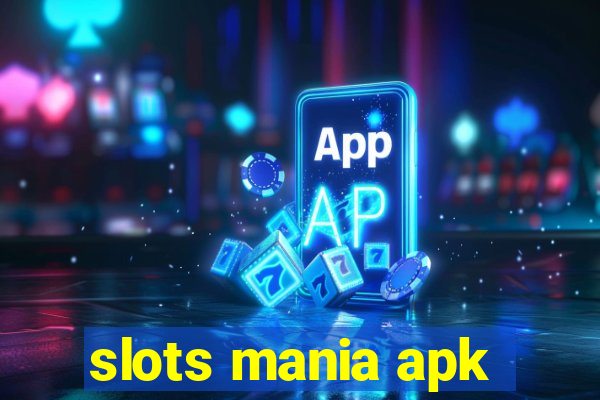 slots mania apk