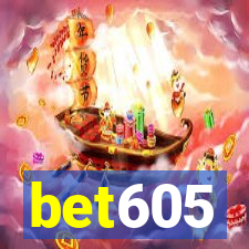 bet605