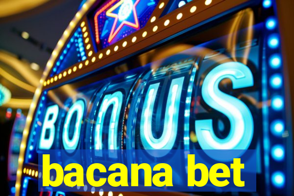 bacana bet