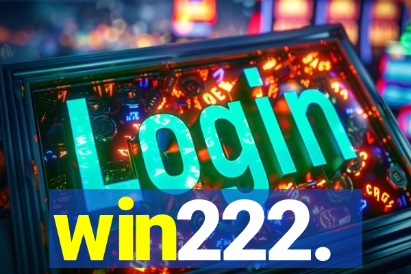 win222.