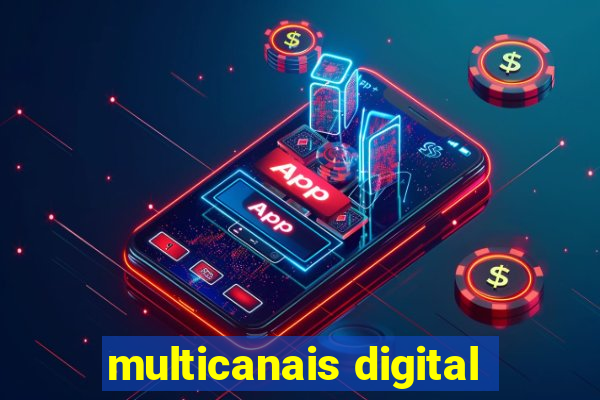 multicanais digital