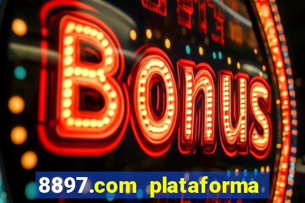 8897.com plataforma de jogos